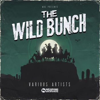 Various Artists - The Wild Bunch (Explicit)