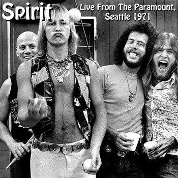 Spirit - Live from the Paramount, Seattle, 1971 (LIVE KSIW-FM Broadcast)