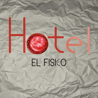 El Fisico - Hotel