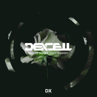 Dexcell - White Roses (feat. Maddy)
