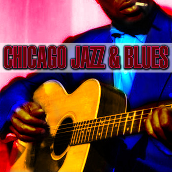 Various Artists - Chicago Jazz & Blues
