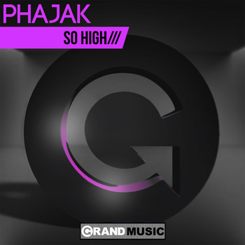 Phatjak - So High