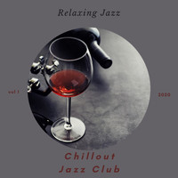 Chillout Jazz Club - Relaxing Jazz