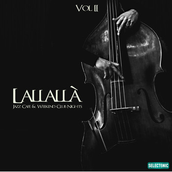 Various Artists - Lallallà, Vol. 2: Jazz Cafe & Weekend Club Nights