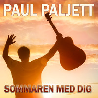 Paul Paljett - Sommaren med dig