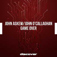 John Askew and John O'Callaghan - Game Over
