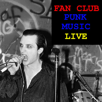 Various Artists - Fan Club Punk Music Live (Explicit)