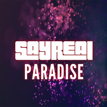 Sayreal - Paradise