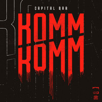 Capital Bra - Komm Komm (Explicit)