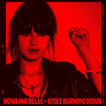 Howling Bells - Cities Burning Down EP