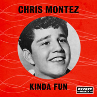 Chris Montez - Kinda Fun