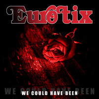 Eurotix - We Could Have Been
