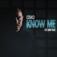 CISKO - Know Me (Explicit)