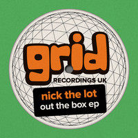 Nick The Lot - Out the Box EP
