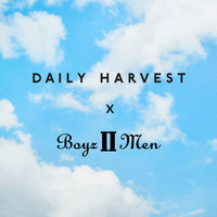 Boyz II Men - Daily Harvest