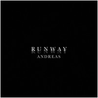 Andreas - Runway