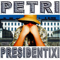 Petri Nygård - Petri Presidentixi (Explicit)