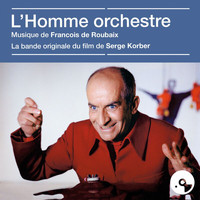 François De Roubaix - L'homme orchestre (Bande originale du film)