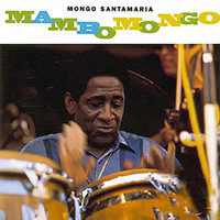 Mongo Santamaría - Mambomongo
