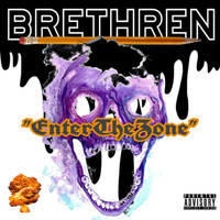 Brethren featuring Daz Jones, Swift Vader and Sin Souljahz - Enter The Zone (Explicit)