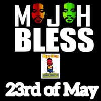 Majah Bless - 23rd of May