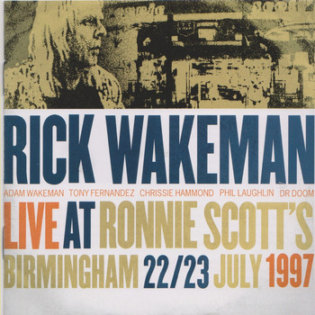 Rick Wakeman - Live at Ronnie Scott's, Birmingham, 22/23 July, 1997