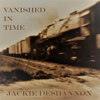Jackie DeShannon - Vanished in Time