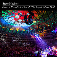 Steve Hackett - Genesis Revisited: Live at The Royal Albert Hall - Remaster 2020