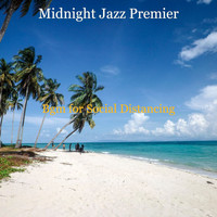 Midnight Jazz Premier - Bgm for Social Distancing