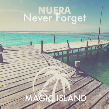 Nuera - Never Forget