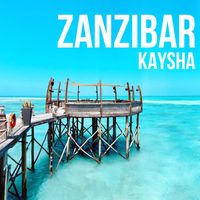 Kaysha - Zanzibar