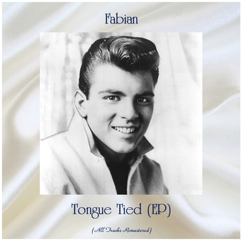 Fabian - Tongue Tied (EP) (All Tracks Remastered)