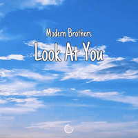 Modern Brothers - Look At You