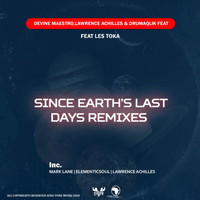 Devine Maestro, Lawrence Achilles - Since Earth Last days (feat. Les Toka)