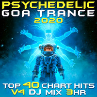Goa Doc, Goa Trance, Psychedelic Trance - Psychedelic Goa Trance 2020 Top 40 Chart Hits, Vol. 4 DJ Mix 3Hr