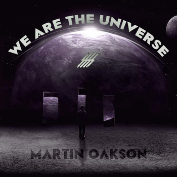Martin Oakson - We Are The Universe