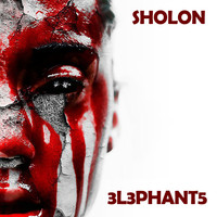 Sholon - 3L3PHANT5