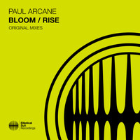 Paul Arcane - Bloom / Rise