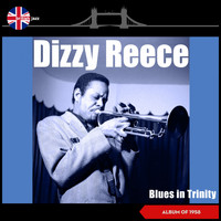 Dizzy Reece - Blues in Trinity (Album of 1958)