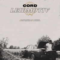 Cord - Leidmotiv