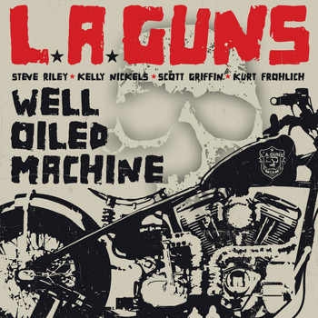 L.A. Guns - Well Oiled Machine