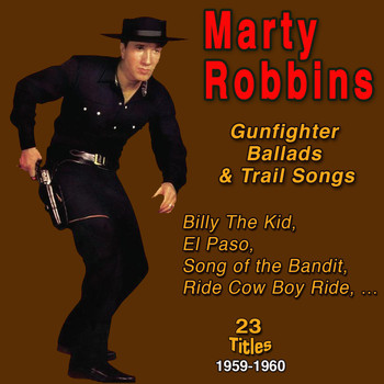 Marty Robbins - Marty Robbins (Gunfighter Ballads and Trail Songs)