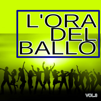 Various Artist - L'ORA DEL BALLO vol.3
