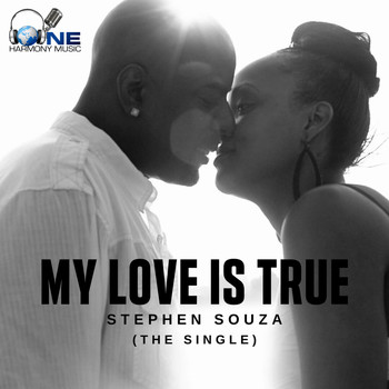 Stephen Souza / Stephen Souza - My Love Is True
