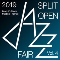 Black Coffee - Split open jazz fair 2019 Vol. 4 (Live)
