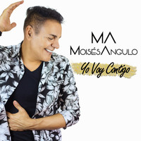 Moises Angulo - Yo Voy Contigo