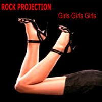 Rock Projection - Girls Girls Girls