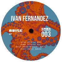 Ivan Fernandez - Arise EP