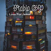 Love For Jesus - Radio