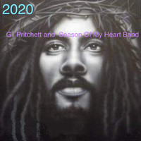 Gil Pritchett / Season Of My Heart Band - 2020